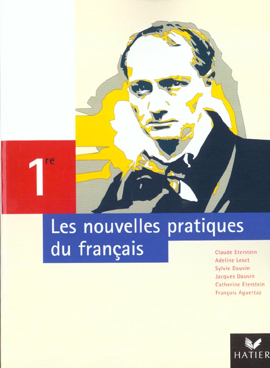Les nouvelles pratiques du français ; 1ère ; manuel de l'élève (édition 2001)