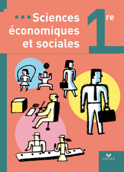 Sciences economiques ; manuel 1e