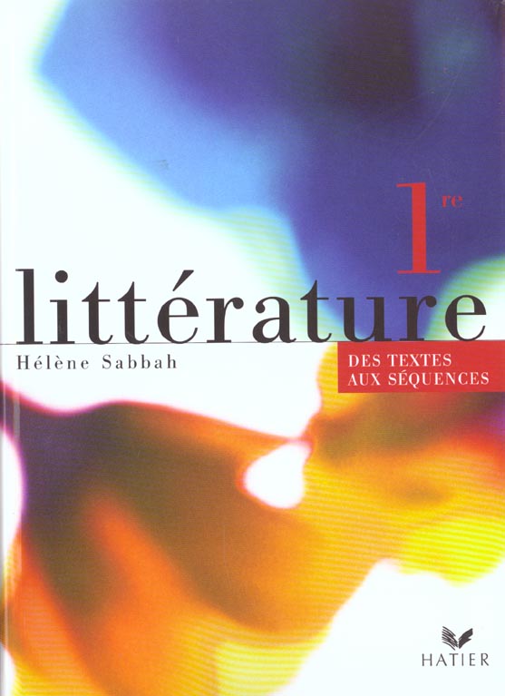 Litterature 1e ; edition 2001