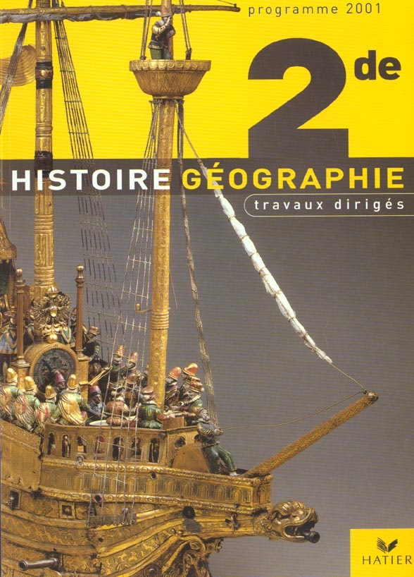 Histoire geographie ; 2e ; edition 2001