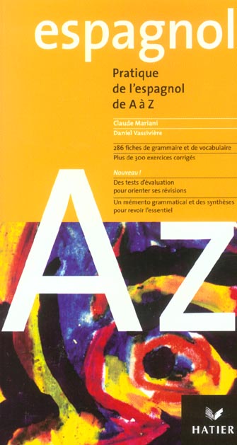 Pratique de l'espagnol de A à Z