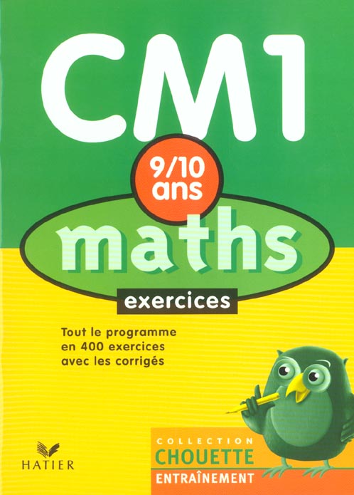 Chouette entraînement : maths ; CM1 ; exercices ; 9/10 ans