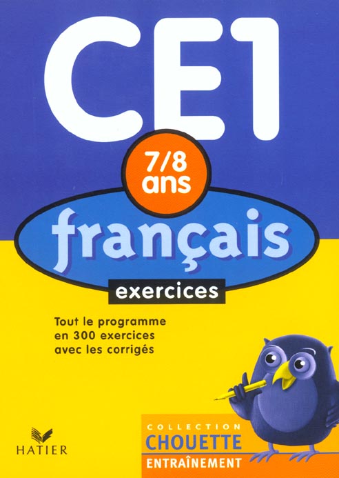 Chouette entraînement : français ; CE1 ; exercices ; 7/8 ans
