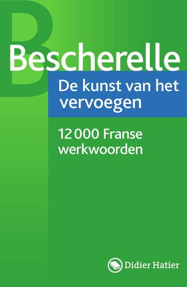 Bescherelle neerlandais vervoegen