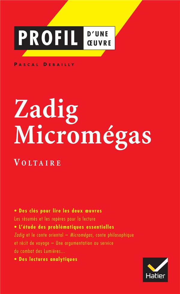 Zadig ; Micromégas, de Voltaire