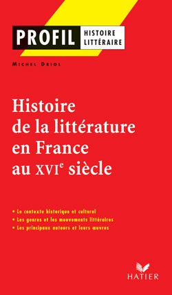 Histoire de la litterature en France au XVI siècle