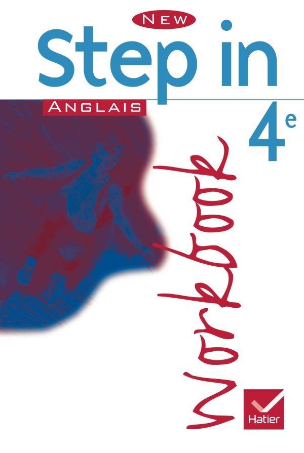 NEW STEP IN : anglais ; 4ème ; workbook (édition 2002)
