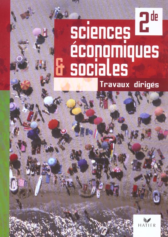 Sciences economiques et sociales ; travaux diriges ; 2e