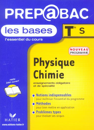 Prep@bac ; les bases ; l'essentiel du cours ; physique chimie ; terminale s