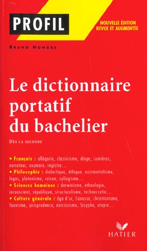 Dictionnaire portatif du bachelier ; de la séconde (éditon 2002)