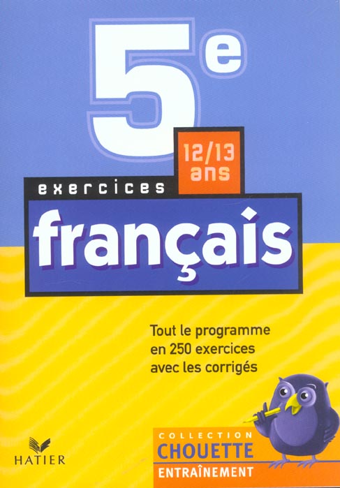 Chouette entraînement : français ; 5ème ; exercices