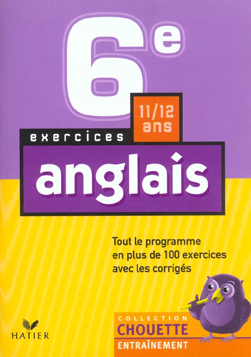 Chouette entraînement : anglais ; 6ème ; exercices