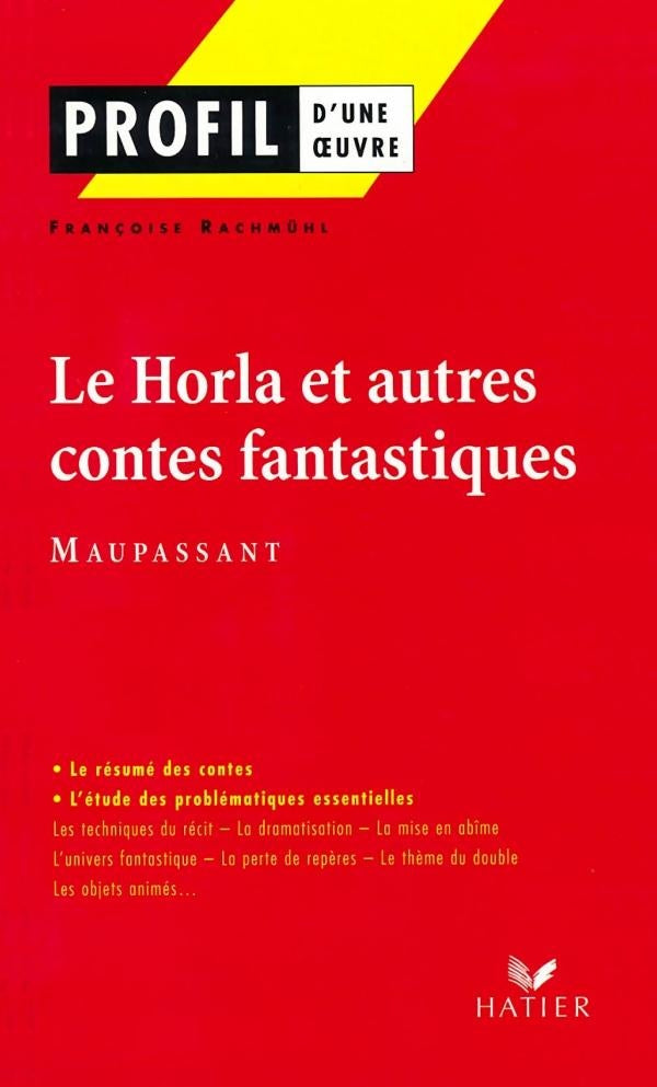 Le Horla et autres contes fantastiques de Maupassant