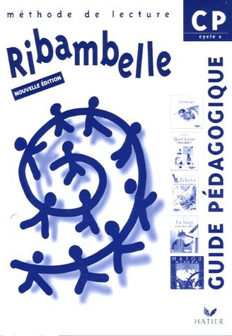Méthode de lecture ; cp ; ribambelle ; guide pedagogique (édition 2005)