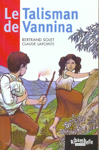 Le talisman de Vannina ; série rouge