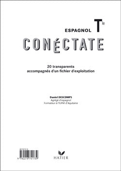 CONECTATE : espagnol ; terminale ; transparents (édition 2003)