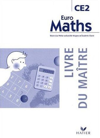 EUROMATHS : CE2 ; fichier de l'élève (édition 2004)