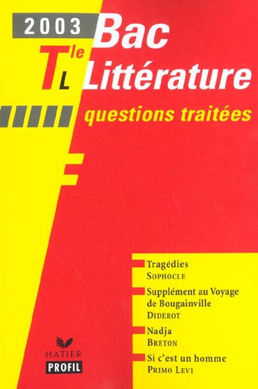 Bac littérature ; questions traitées ; terminale L ; bac 2003