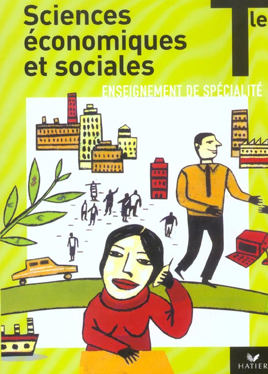 Sciences économiques et sociales ; terminale ; livre de l'élève Tome 2 ; spécialité (édition 2003)