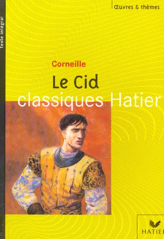 Corneille (pierre), le cid