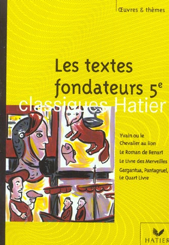 Les textes fondateurs ; 5e