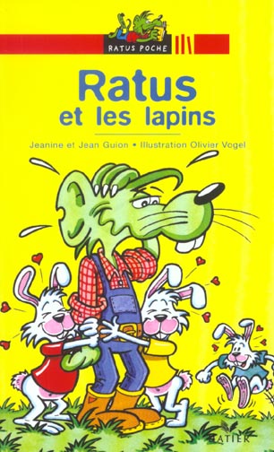 Les aventures du rat vert - t02 - ratus et les lapins