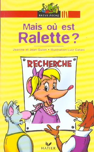Mais ou est ralette ?