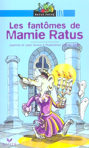 Les fantomes de mamie ratus
