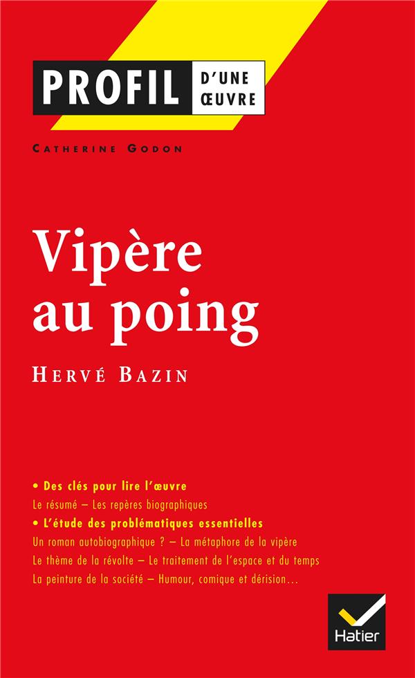 Vipère au poing d'Hervé Bazin