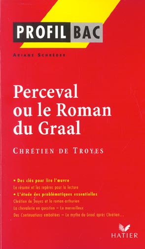 Perceval ou le roman du graal de Chrétien de Troyes