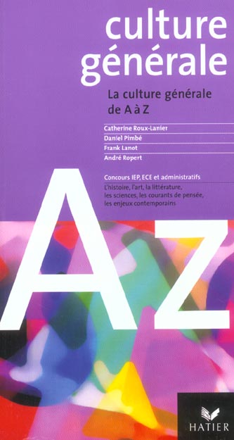 La culture générale de A à Z (édition 2004)