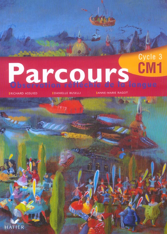 PARCOURS : observation reflechie de la langue ; CM1 ; cycle 3 ; manuel de l'élève