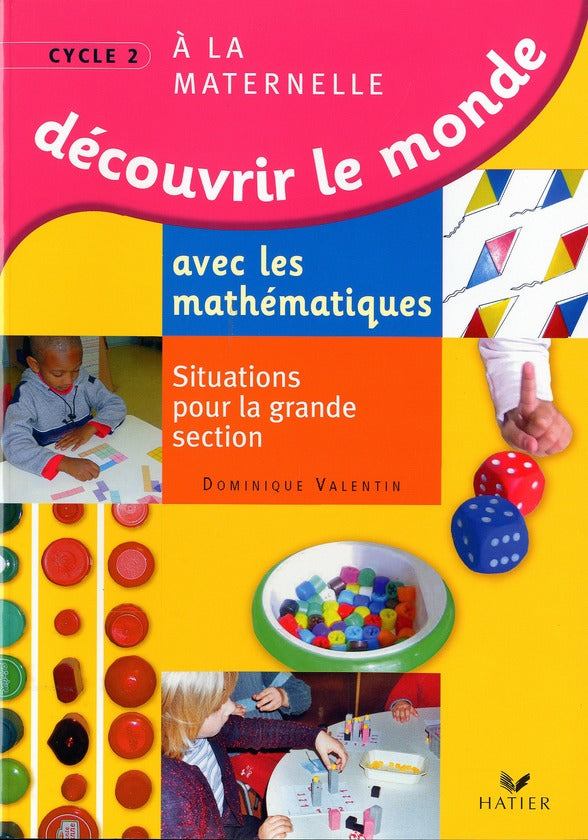 Decouvrir le monde avec les mathematiques situations pour la grande section - guide de l'enseignant