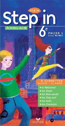 NEW STEP IN : anglais ; LV1 ; 6ème ; cassettes audio de la classe (édition 2006)