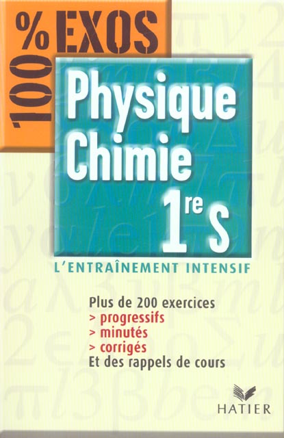 100% EXOS : physique-chimie ; 1ère S