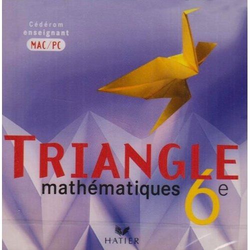 TRIANGLE HATIER : mathématiques ; 6ème ; CD-rom enseignant (édition 2005)