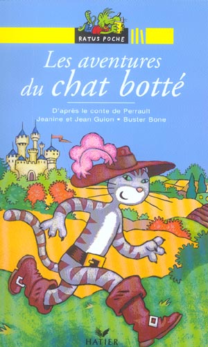 Les aventures du chat botté ; d'après le conte de Perrault