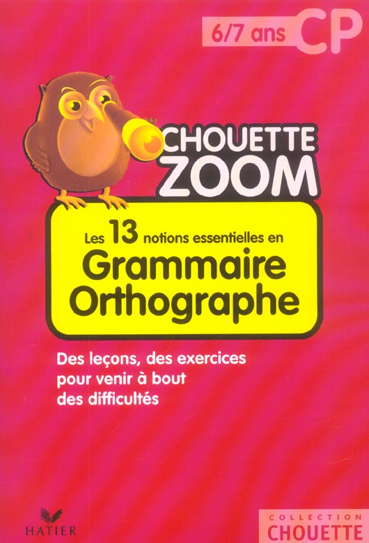 Les 13 notions essentielles en grammaire orthographe
