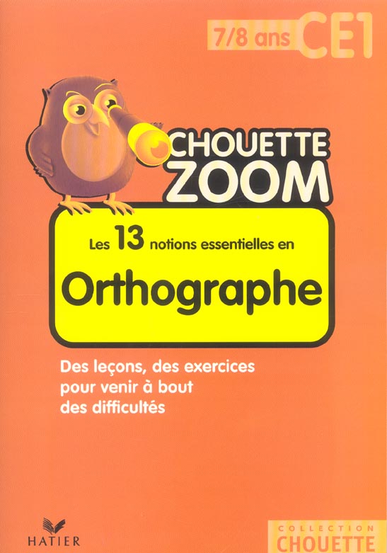 Les 13 notions essentielles en orthographe