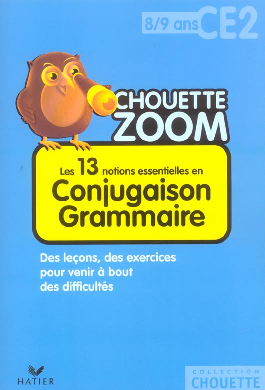 Les 13 notions essentielles en conjugaison grammaire
