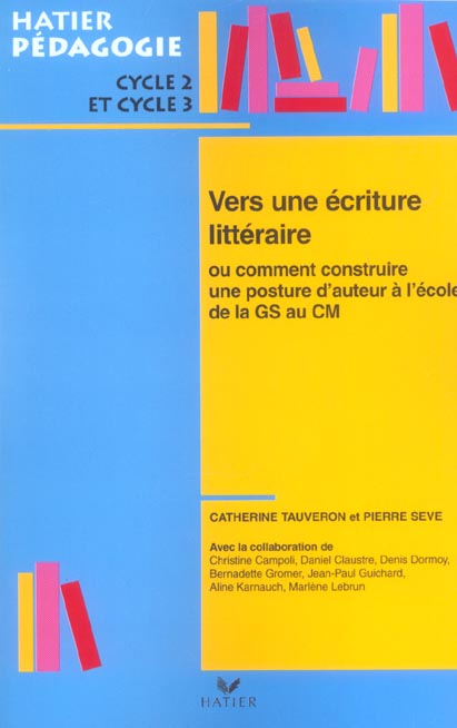 Hatier pedagogie - vers une ecriture litteraire