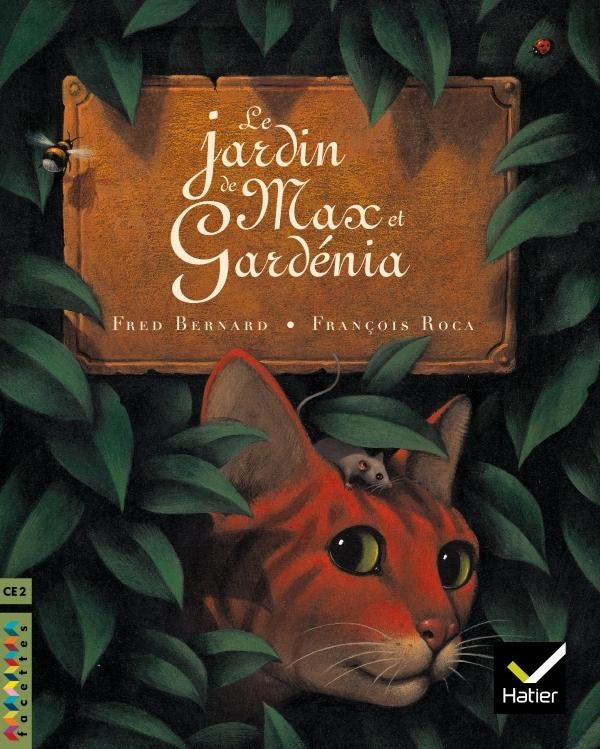 CE2 Tome 3 ; le jardin de max et gardenia