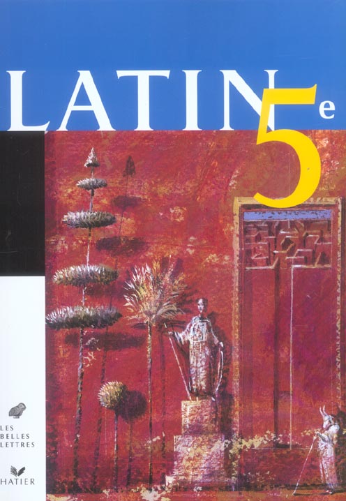 Latin ; 5ème ; livre de l'élève (édition 2005)