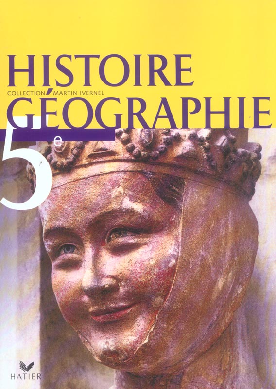 Histoire-géographie ; 5ème ; livre de l'élève (édition 2005)