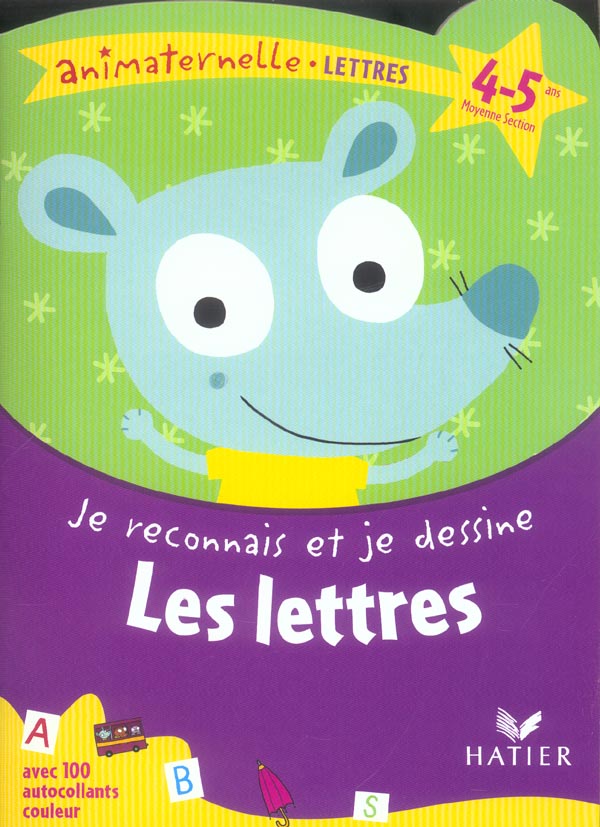 La souris : JE DESSINE et JE reconnais LES LETTRES