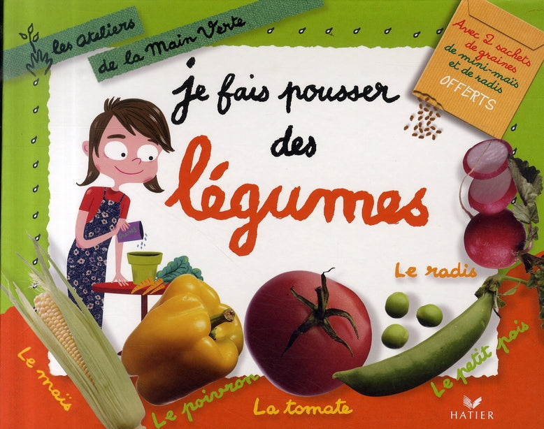 Je fais pousser des légumes