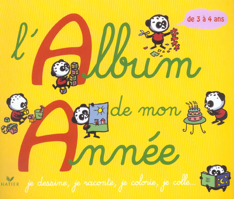 L'album de mon annee ; de 3 a 4 ans