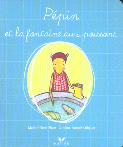 Pepin et la fontaine aux poissons