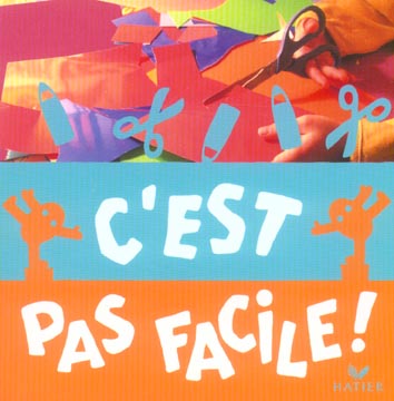 C'est pas facile