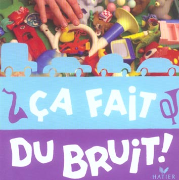 Ca fait du bruit !